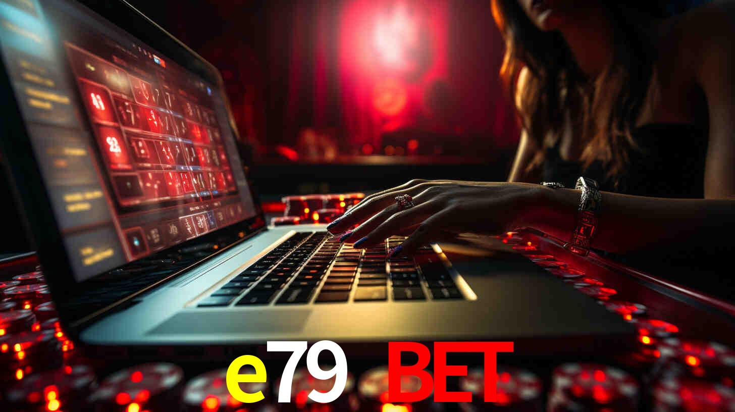 Por Que Escolher o e79 bet?